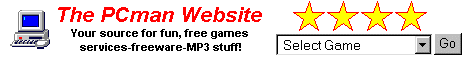 Click here for fun, free games-web tools-freeware!